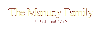 Welcome to The Manucy Fmaily Website!